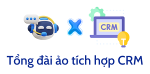 Tổng đài ảo tích hợp CRM